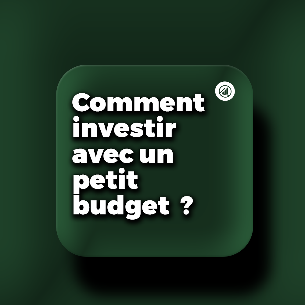 investir petit budget